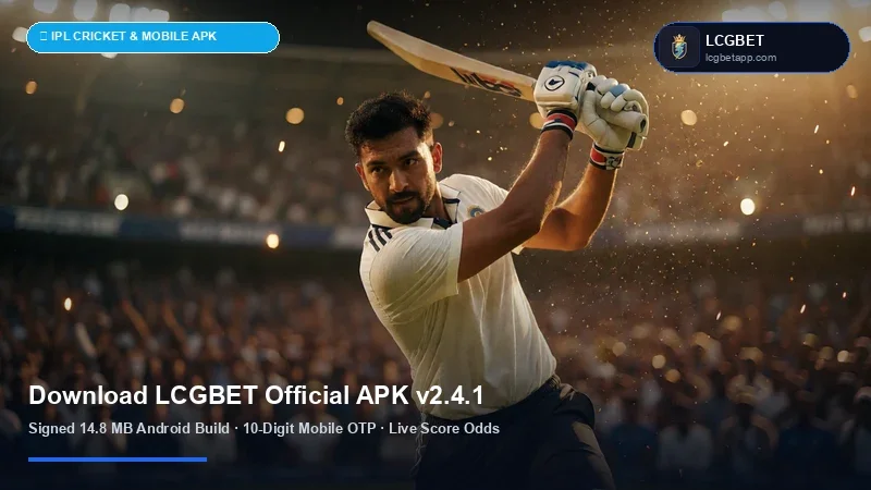 Lcgbet Official Android APK v2.6.0 Download & Installation